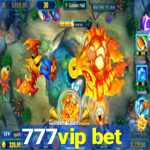 777vip bet